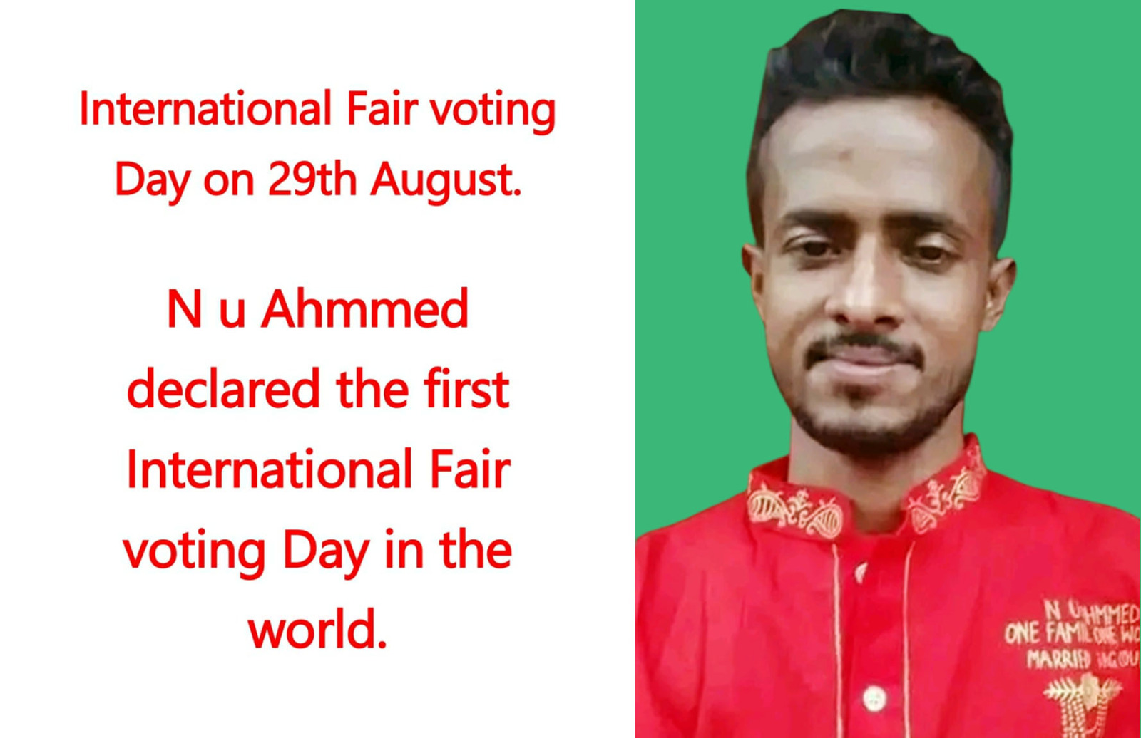 International Fair Voting Day  পালন করতে বললেন গনতন্ত্রের মহানায়ক, ভালোবাসার পতাকা রাজা এন ইউ আহম্মেদ
